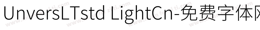 UnversLTstd LightCn字体转换